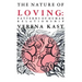 Nature of Loving: Patterns of Human Relationship