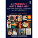 Expressive Arts Therapy for Traumatized Children and Adolescents: A Four-Phase Model
