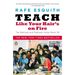 Teach Like Your Hair's on Fire: The Methods and Madness Inside Room 56