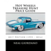Hot Wheels Treasure Hunt Price Guide: 2017 Edition (1995 - 2016)