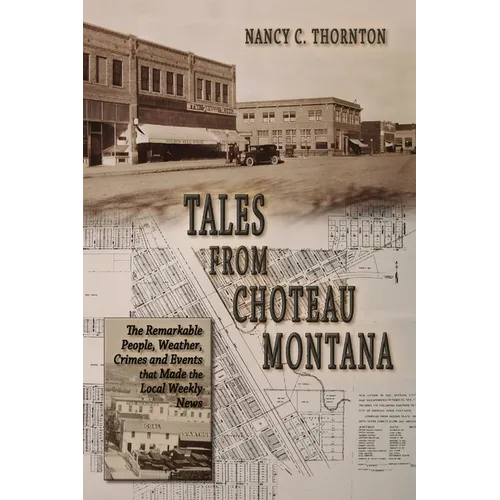 Tales from Choteau Montana