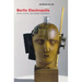 Berlin Electropolis: Shock, Nerves, and German Modernity Volume 38