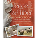 The Fleece & Fiber Sourcebook: More Than 200 Fibers, from Animal to Spun Yarn