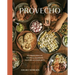 Provecho: 100 Vegan Mexican Recipes to Celebrate Culture and Community [A Cookbook]