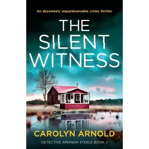 The Silent Witness: An absolutely unputdownable crime thriller