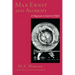 Max Ernst and Alchemy: A Magician in Search of Myth