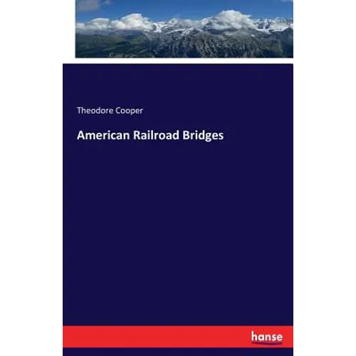 American Railroad Bridges