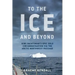 To the Ice and Beyond: Sailing Solo Across 32 Oceans and Seaways