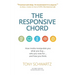 The Responsive Chord: The Responsive Chord: How Media Manipulate You: What You Buy... Who You Vote For... and How You Think.