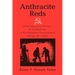 Anthracite Reds: A Documentary History of Communists in Northeastern Pennsylvania during the 1920s