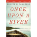 Once Upon a River