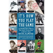 It's How You Play the Game: The Powerful Sports Moments That Taught Lasting Values to America's Finest
