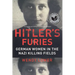 Hitler's Furies: German Women in the Nazi Killing Fields