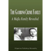 The Gambino Crime Family - A Mafia Family Revealed (Biography)