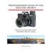 Photographer's Guide to the Sony DSC-RX100 V: Getting the Most from Sony's Pocketable Digital Camera