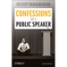 Confessions of a Public Speaker