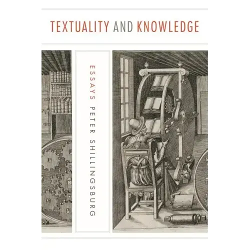 Textuality and Knowledge: Essays