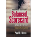 Balanced Scorecard Step-By-Step: Maximizing Performance and Maintaining Results