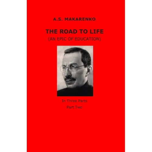 The Road to Life