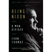 Being Nixon: A Man Divided