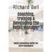 Coaching, Training & Developing The Retail Manager: Retail Consulting Skills For Store Managers