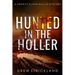 Hunted in the Holler: A gripping murder mystery crime thriller (A Sheriff Elven Hallie Mystery Book 3)