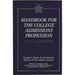 Handbook for the College Admissions Profession