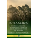 Intra Muros: My Dream of Heaven - A Christian's Counsel on Death, Bereavement and the Afterlife (Hardcover)