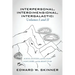 Interpersonal, Interdimensional, Intergalactic, Volumes I & II: Aliens, Entities, and the Light - Light, Dark, and the Right To Be