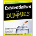 Existentialism For Dummies