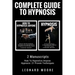 Hypnosis: Complete Guide To Hypnosis - 2 Manuscripts - How To Hypnotize Anyone, Hypnosis: 21 Proven Techniques