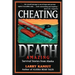 Cheating Death