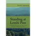 Standing at Lemhi Pass: Archetypal Stories for the End of Life and Other Challenging Times