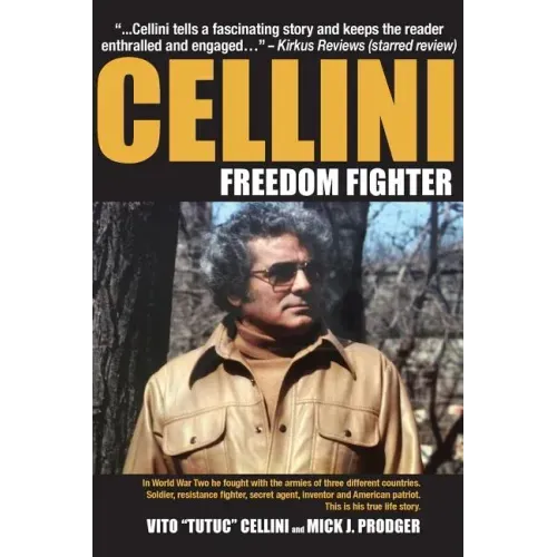 Cellini-Freedom Fighter: This is his true life story.