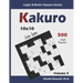 Kakuro: 500 Logic Puzzles (10x10): Keep Your Brain Young