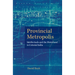 Provincial Metropolis