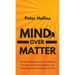 Mind Over Matter: The Self-Discipline to Execute Without Excuses, Control Your Impulses, and Keep Going When You Want to Give Up