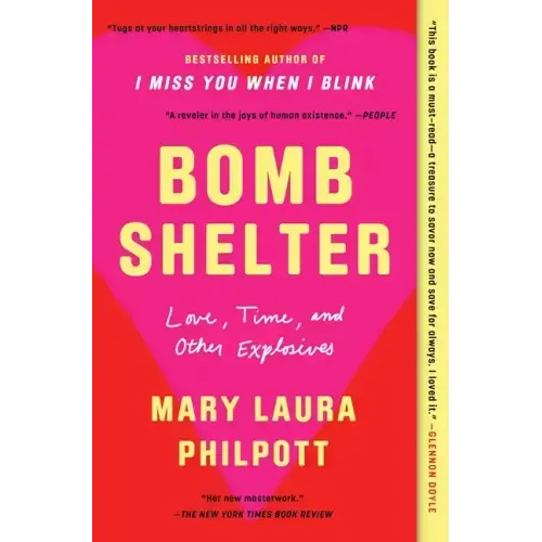 Bomb Shelter: Love, Time, and Other Explosives
