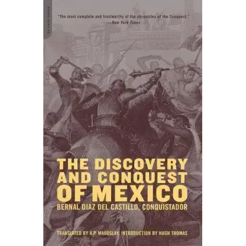 The Discovery and Conquest of Mexico 1517-1521