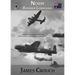Norm - Bomber Command: The Story of Francis Norman Crouch, the first Australian to fly a Lancaster Bomber in WWII