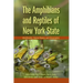 Amphibians and Reptiles of New York State: Identification, Natural History, and Conservation