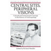 Central Sites, Peripheral Visions: Cultural and Institutional Crossings in the History of Anthropology Volume 11