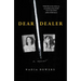 Dear Dealer: A Memoir