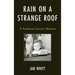 Rain on a Strange Roof: A Southern Literary Memoir