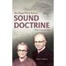 The Things Which Become Sound Doctrine: The life of Aaron M. Shank