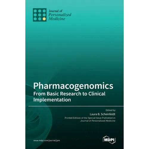 Pharmacogenomics: From Basic Research to Clinical Implementation