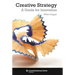 Creative Strategy: A Guide for Innovation