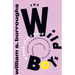 The Wild Boys: A Book of the Dead