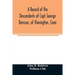 A record of the descendants of Capt. George Denison, of Stonington, Conn. With notices of his father and brothers, and some account of other Denisons