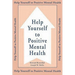 Help Yourself To Positive Mental Health